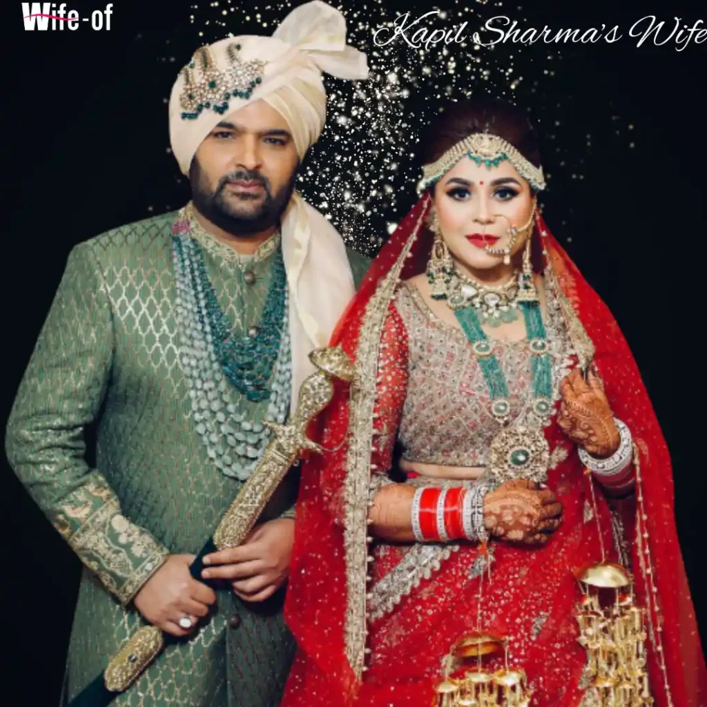 Kapil Sharma's Wife