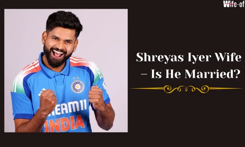 Shreyas Iyer wife