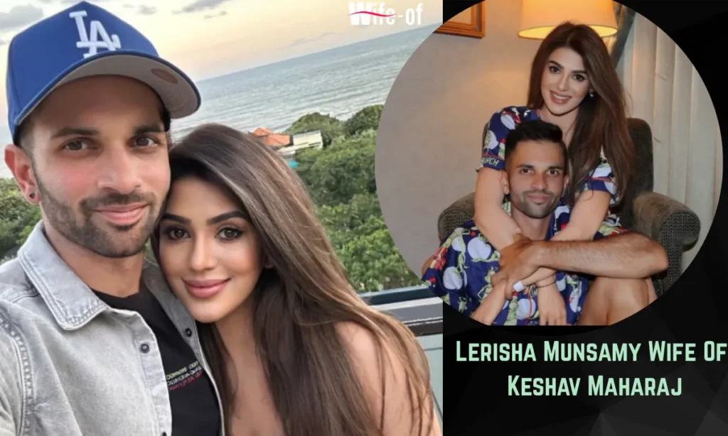 Lerisha Munsamy (Wife Of Keshav Maharaj)