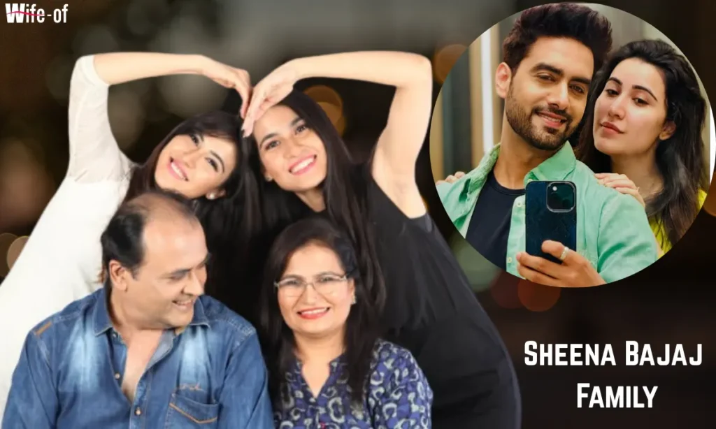 Sheena Bajaj  family