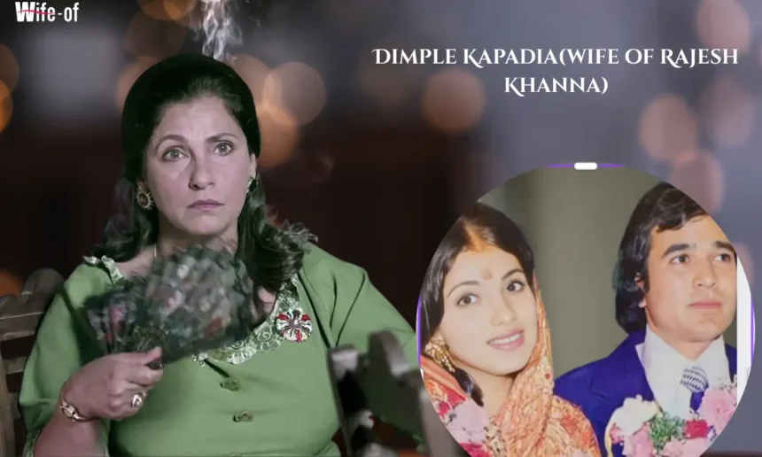 Dimple Kapadia (wife of Rajesh Khanna)