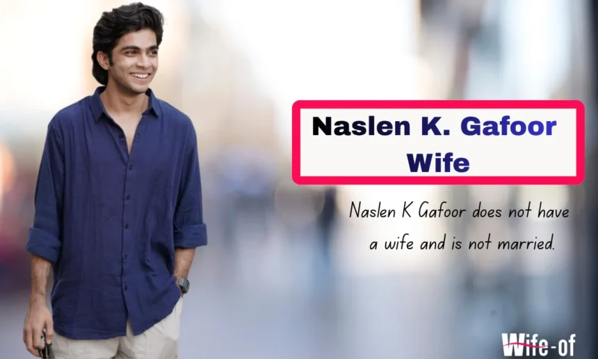 Naslen K. Gafoor Wife