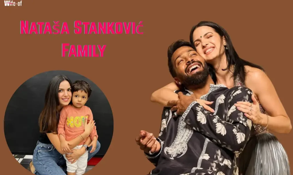 Nataša Stanković (Wife of Hardik Pandya)