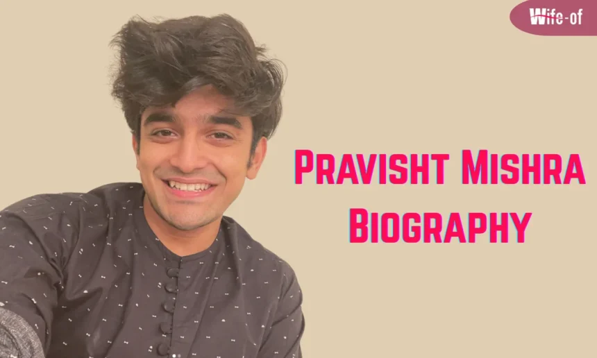 Pravisht Mishra Wife