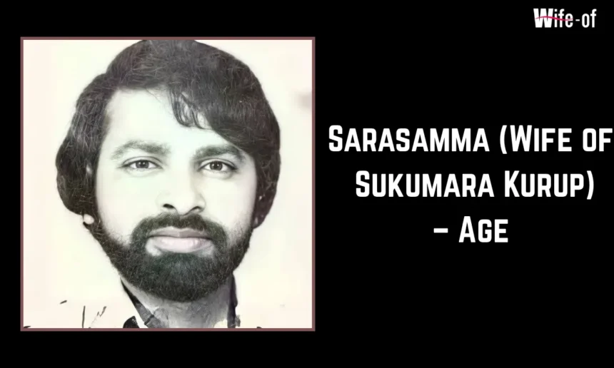 Sarasamma (Wife of Sukumara Kurup)