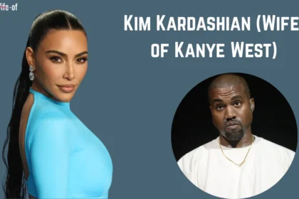Kim Kardashian (Wife of Kanye West)