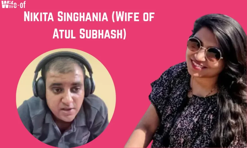 Nikita Singhania (Wife of Atul Subhash)