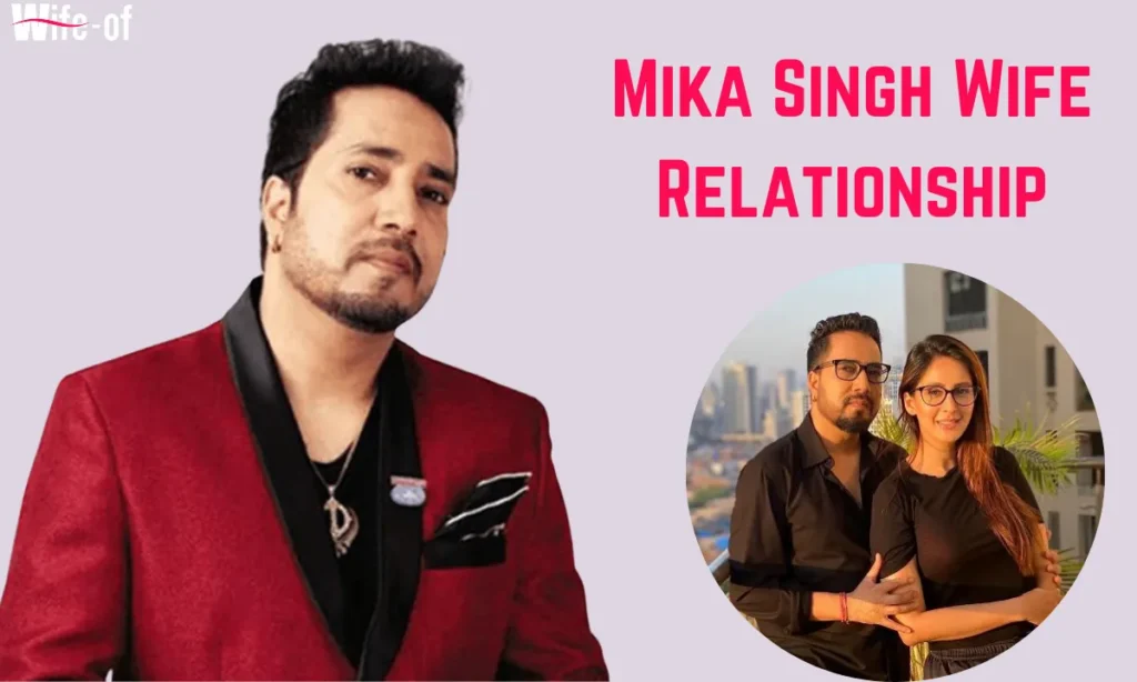 Mika Singh Wife (Not Married)