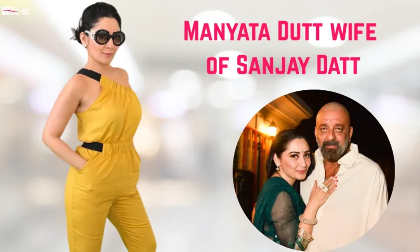 Manyata Dutt (Wife of Sanjay Dutt)