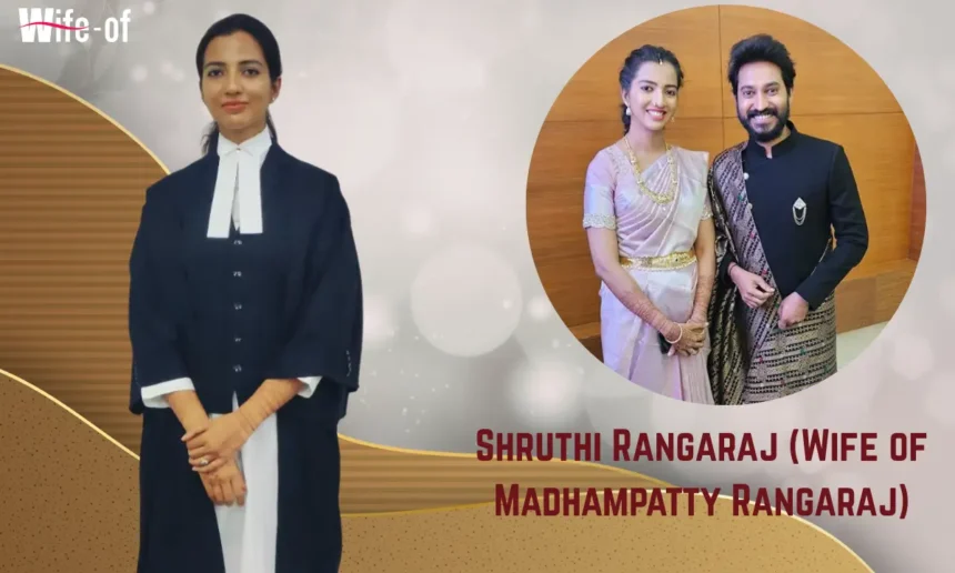 Shruthi Rangaraj (Wife of Madhampatty Rangaraj)