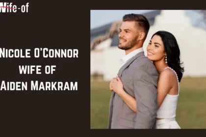 Nicole O’Connor (Wife of Aiden Markram)