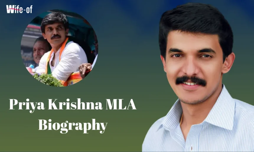 Priya Krishna MLA Wife