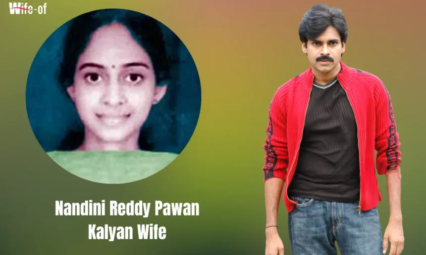 Nandini Reddy Pawan Kalyan Wife