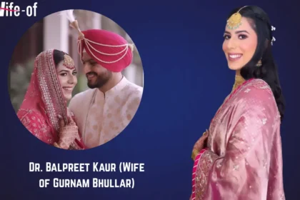 Dr. Balpreet Kaur (Wife of Gurnam Bhullar)