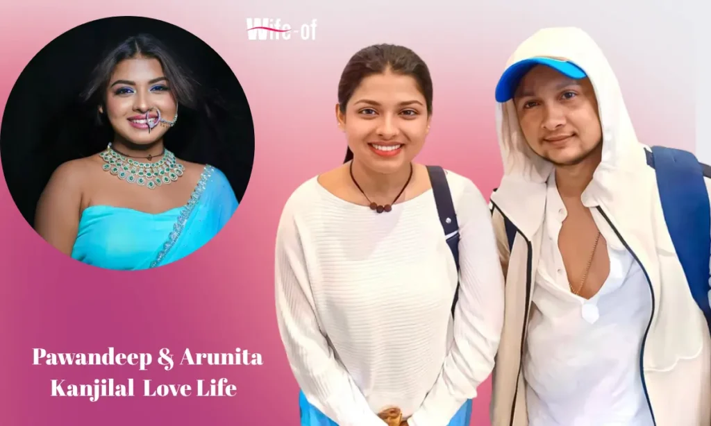 Pawandeep Rajan with Arunita