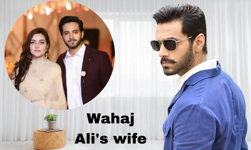 Wahaj Ali Wife